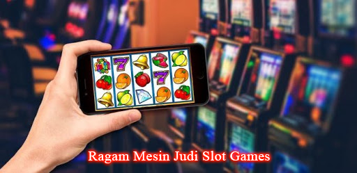 Judi Slot Games